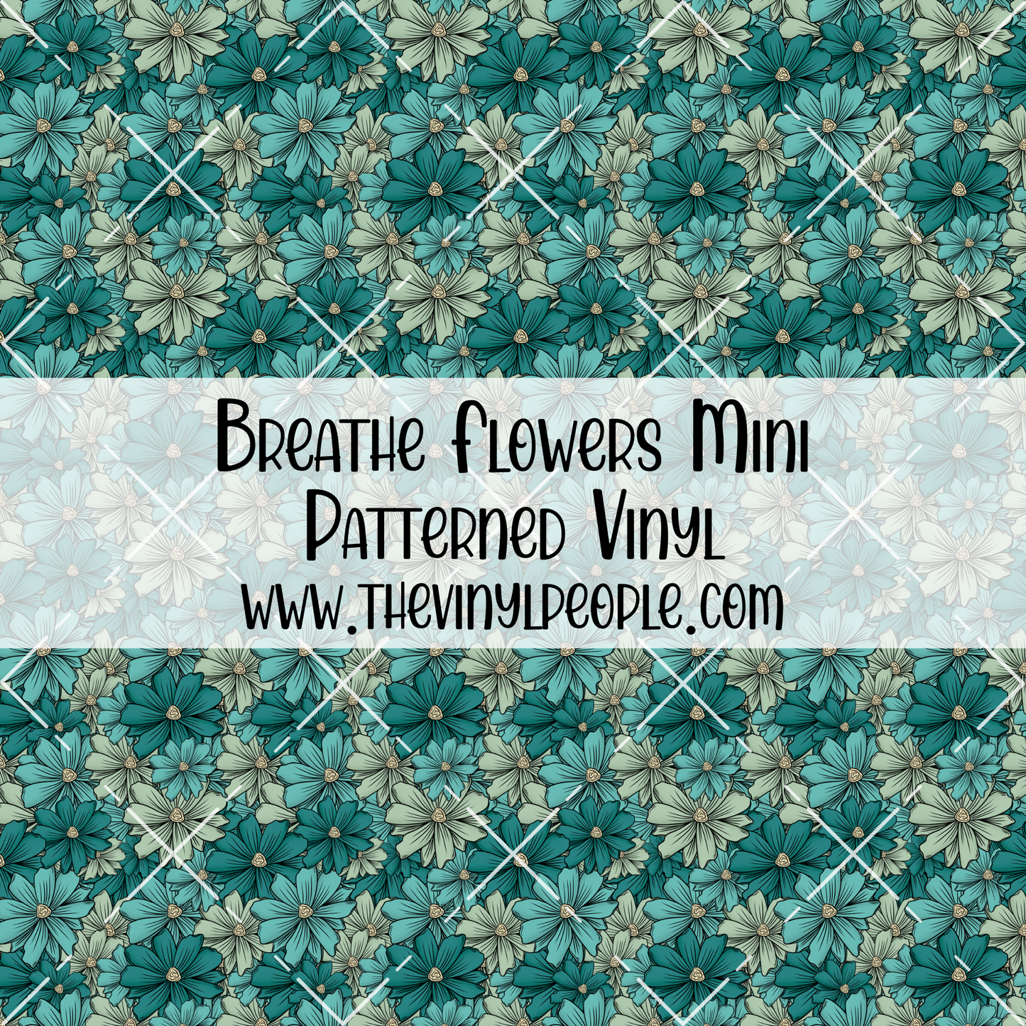 Breathe Flowers Patterned Vinyl