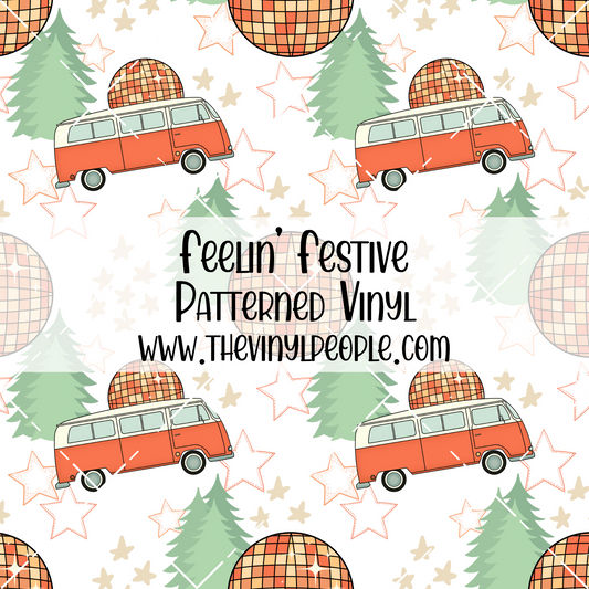 Feelin' Festive Patterned Vinyl