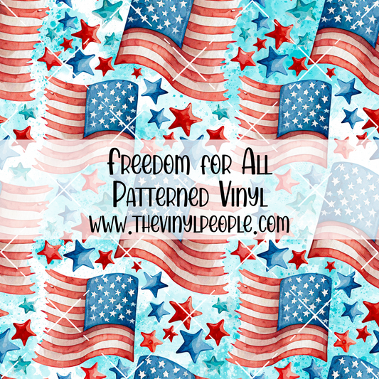 Freedom for All Patterned Vinyl