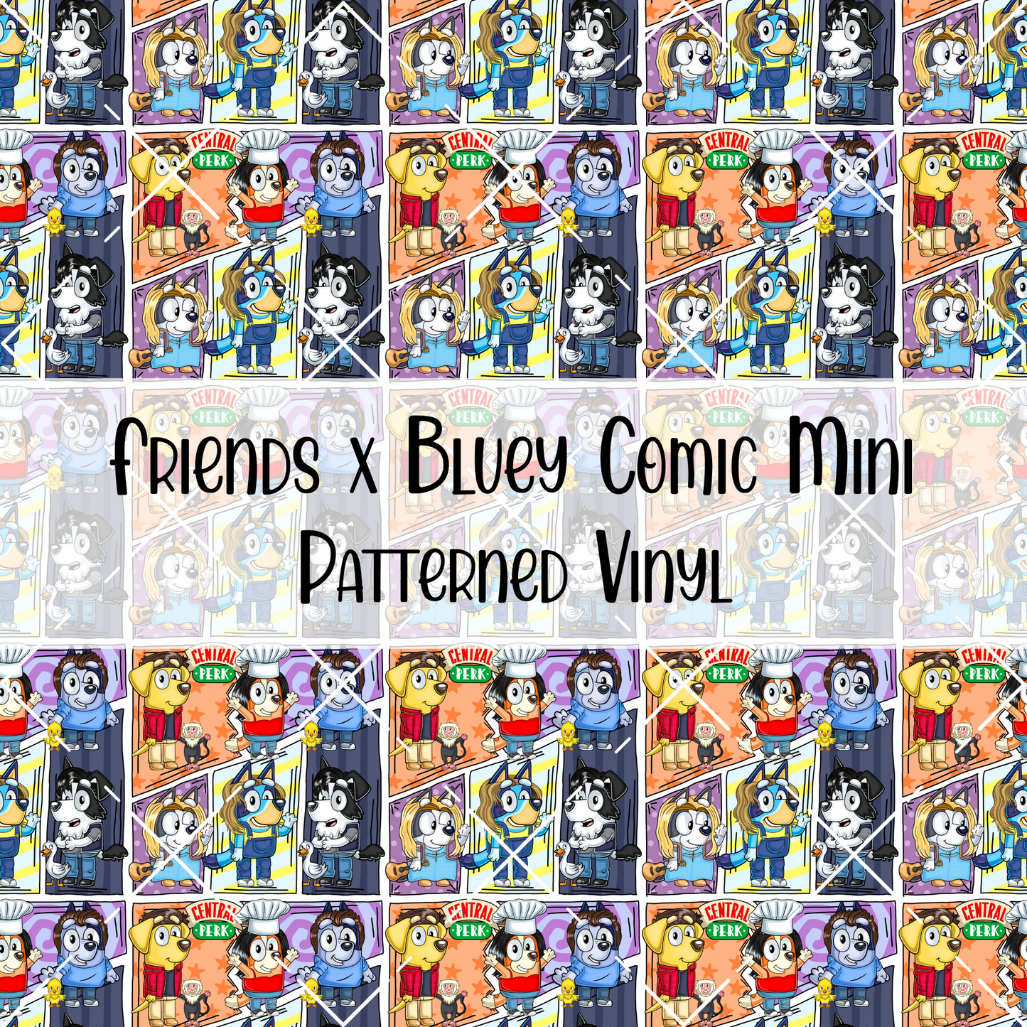 Friends x Bluey Comic Patterned Vinyl