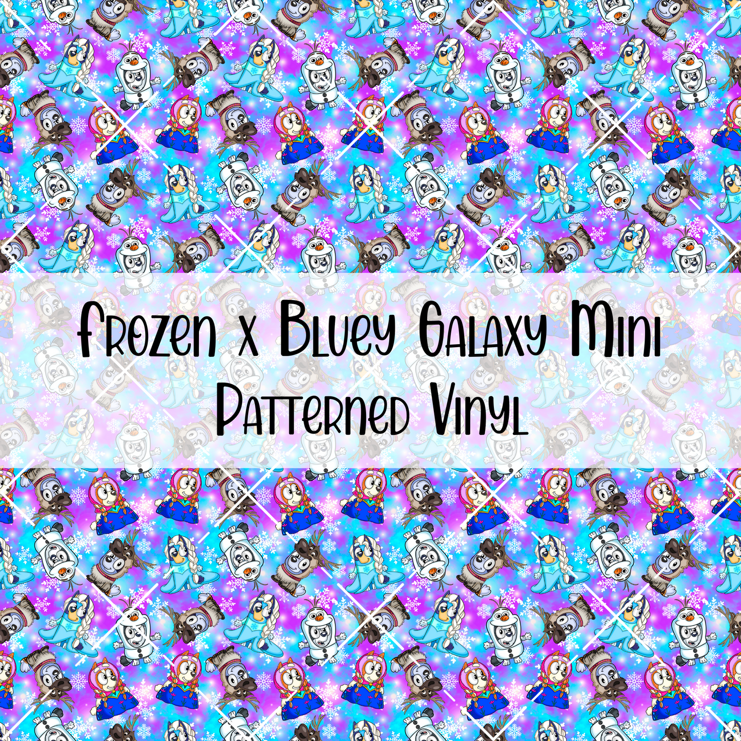 Frozen x Bluey Galaxy Patterned Vinyl