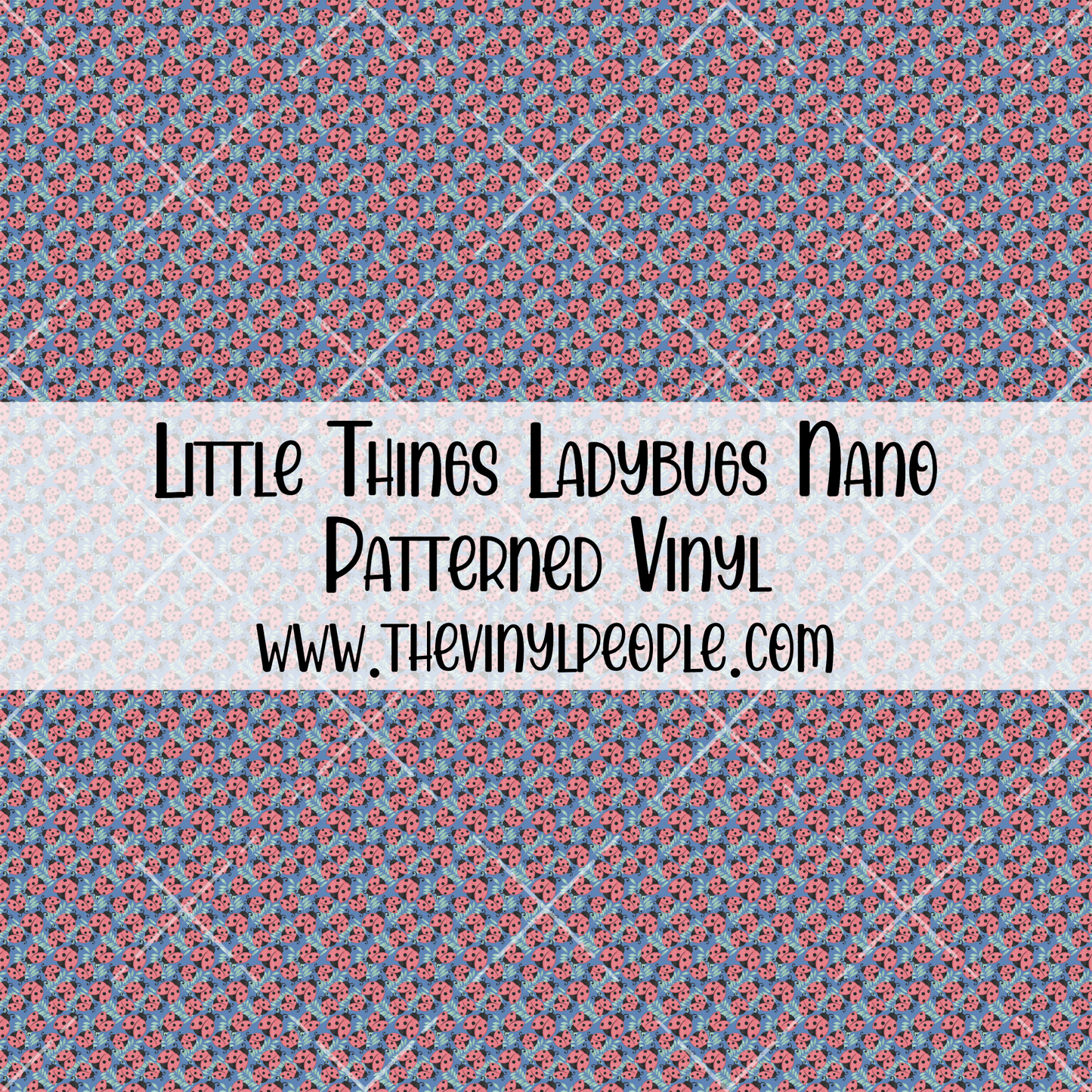 Little Things Ladybugs Patterned Vinyl