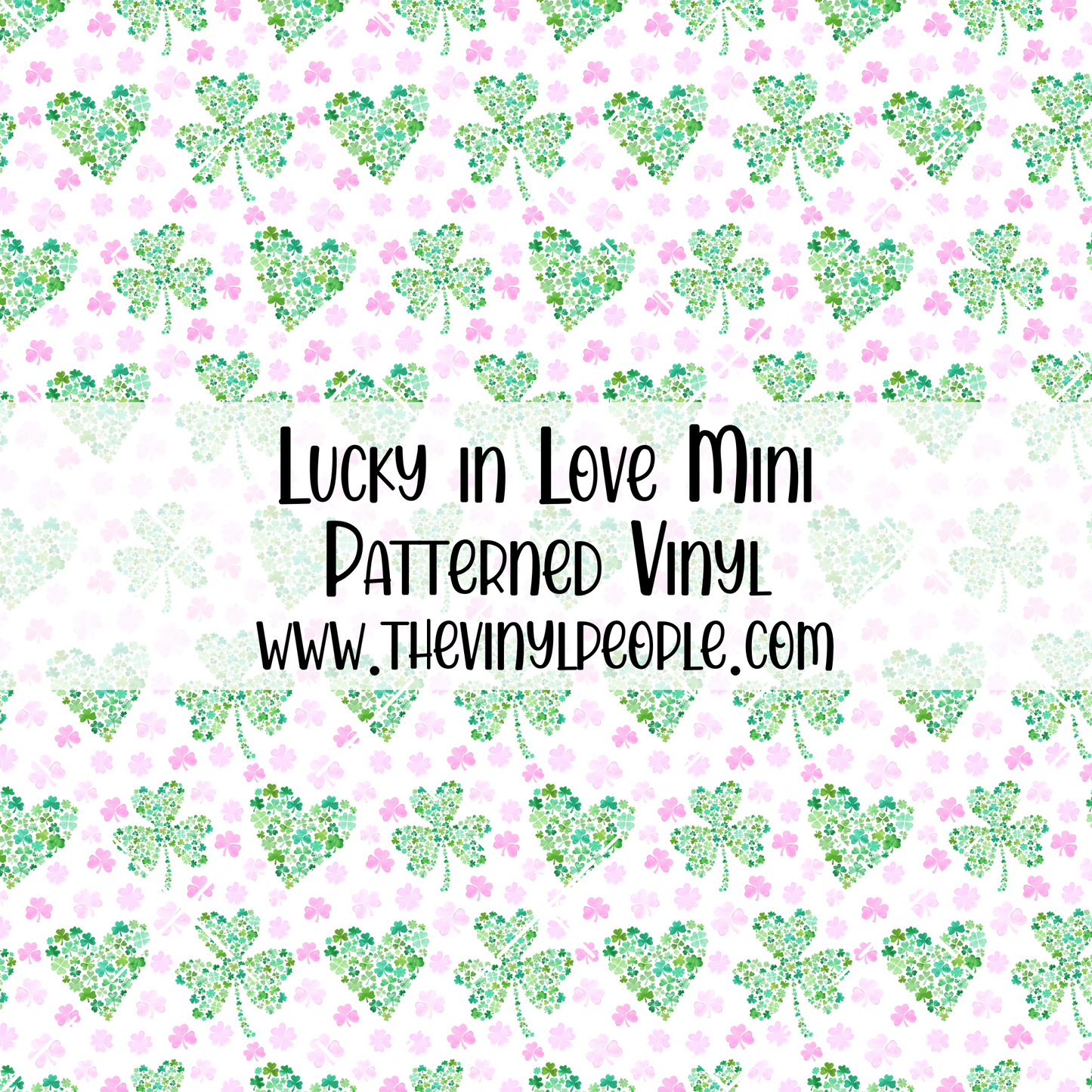 Lucky in Love Patterned Vinyl