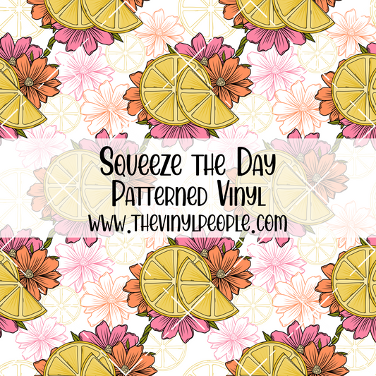 Squeeze the Day Patterned Vinyl