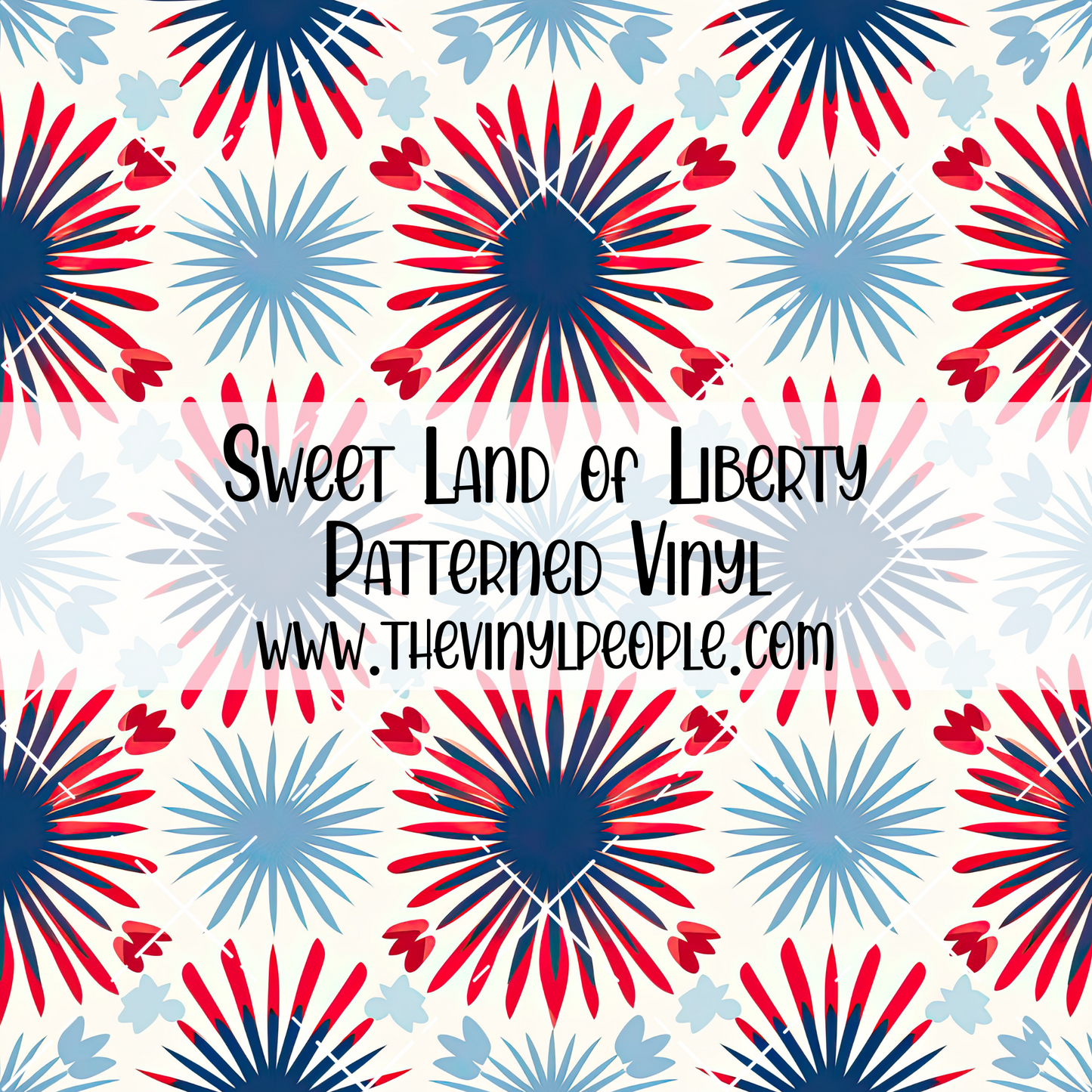 Sweet Land of Liberty Patterned Vinyl