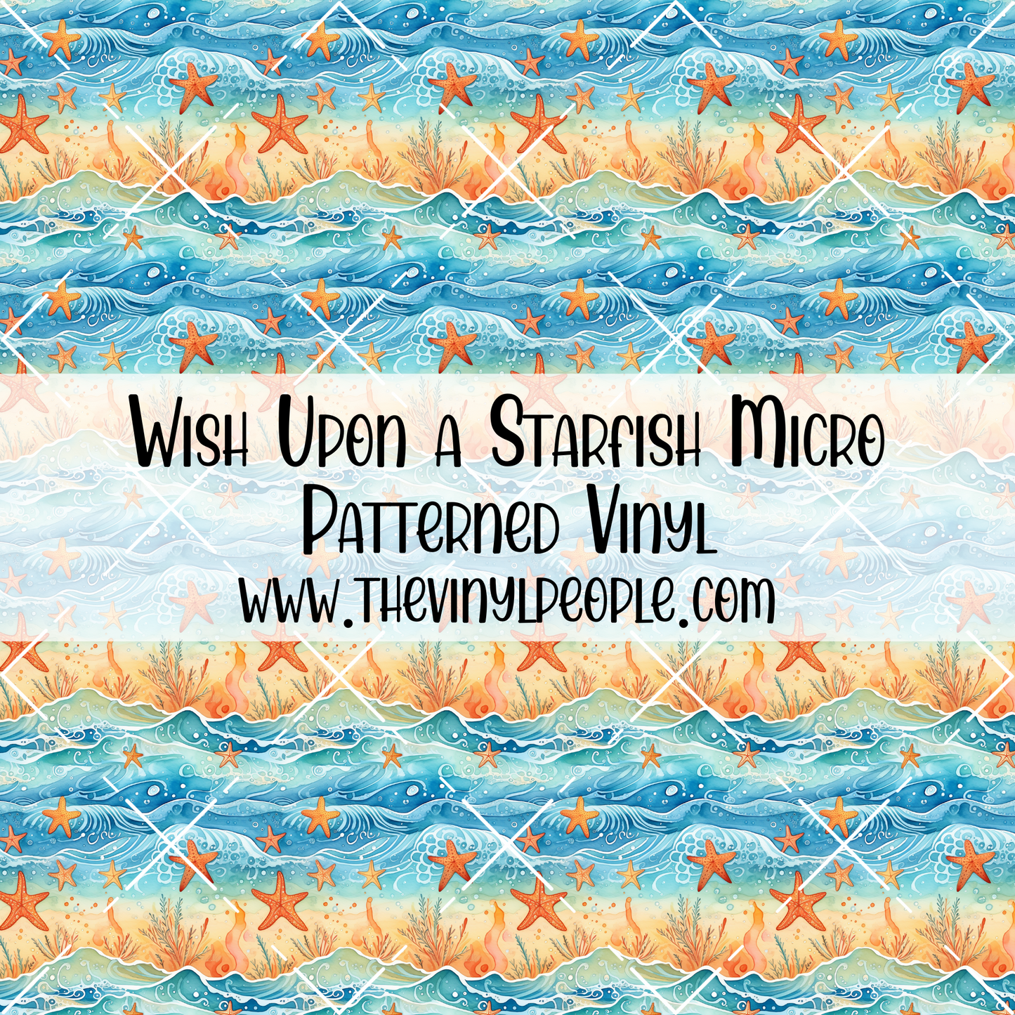 Wish Upon A Starfish Patterned Vinyl